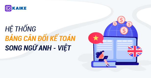 hệ thống bảng cân đối kế toán song ngữ Anh Việt
